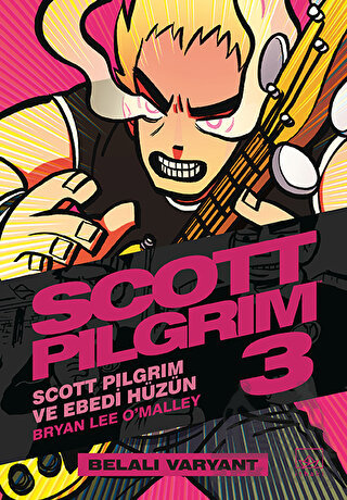 Scott Pilgrim 3: Scott Pilgrim Ve Ebedi Hüzün (Belalı Varyant)