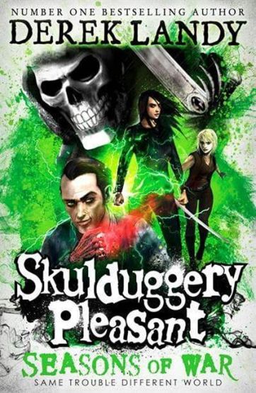 Seasons Of War (Skulduggery Pleasant 13)