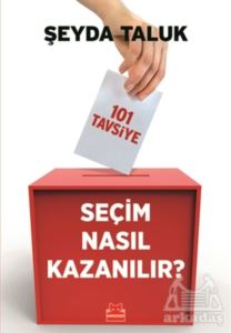 Seçim Nasıl Kazanılır?