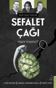 Sefalet Çağı - Hazır Mısınız? Siyah Giyen Adamlar