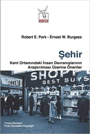 Şehir; Kent Ortamındaki İnsan Davranışlarının Araştırılması Üzerine Öneriler