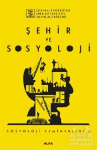 Şehir Ve Sosyoloji