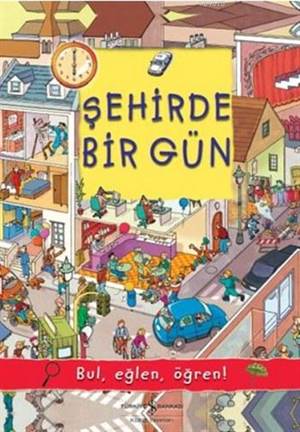 Şehirde Bir Gün; Bul, Eğlen, Öğren!