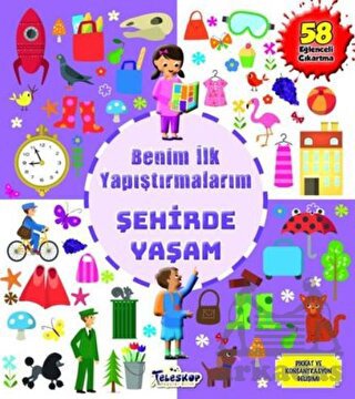 Şehirde Yaşam - Benim İlk Yapıştırmalarım