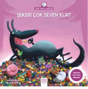 Şekeri Çok Seven Kurt