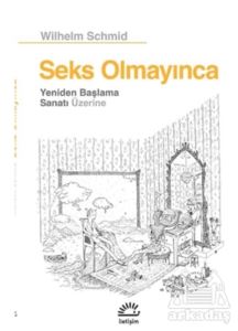 Seks Olmayınca