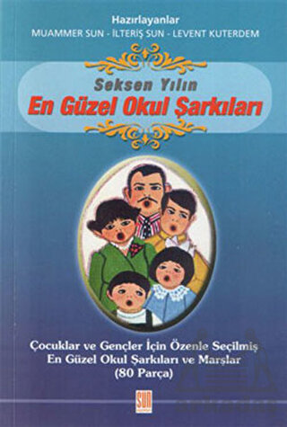 Seksen Yılın En Güzel Okul Şarkıları