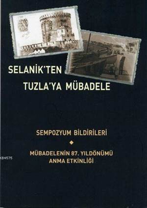 Selanik'ten Tuzla'ya Mübadele