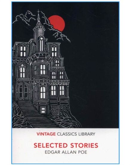 Selected Stories - Edgar Allan Poe