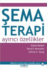 Şema Terapi: Ayırıcı Özellikler