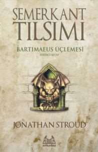 Semerkant Tılsımı Bartimaeus Üçlemesi 1. Kitap