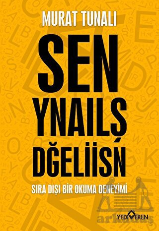 Sen Yanlış Değilsin