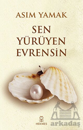 Sen Yürüyen Evrensin