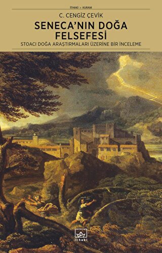 Seneca'nın Doğa Felsefesi-Stoacı Doğa Araştırmaları Üzerine Bir İnceleme