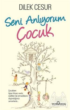 Seni Anlıyorum Çocuk