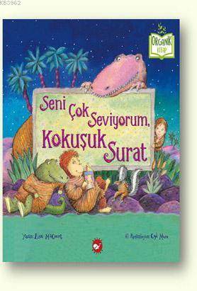 Seni Çok Seviyorum, Kokuşuk Surat