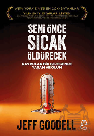 Seni Önce Sıcak Öldürecek