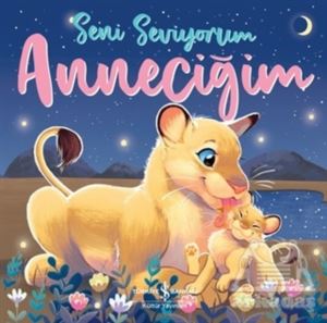 Seni Seviyorum Anneciğim