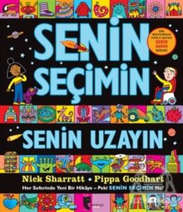 Senin Seçimin Senin Uzayın