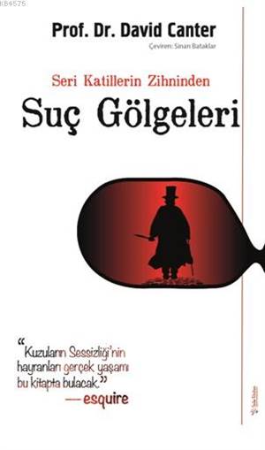 Seri Katillerin Zihninden Suç Gölgeleri