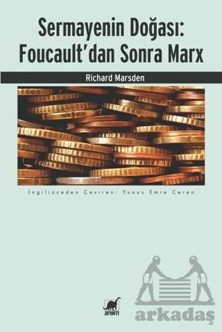 Sermayenin Doğası: Foucault’Dan Sonra Marx - Thumbnail