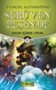 Serüven Peşinde; Oyun İçinde Oyun