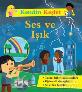 Ses Ve Işık - Kendin Keşfet