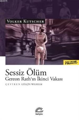 Sessiz Ölüm; Gereon Rath'ın İkinci Vakası