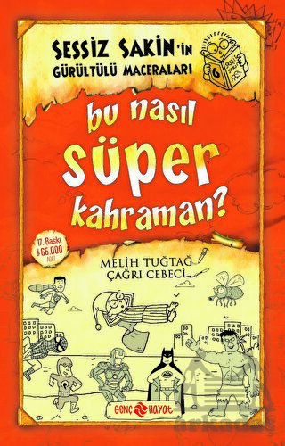 Sessiz Sakin’İn Gürültülü Maceraları 6 - Bu Nasıl Süper Kahraman?