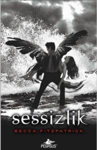 Sessizlik (Ciltli); Hush Hush Serisi 3. Kitap