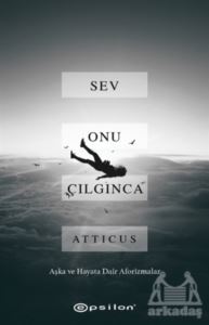 Sev Onu Çılgınca