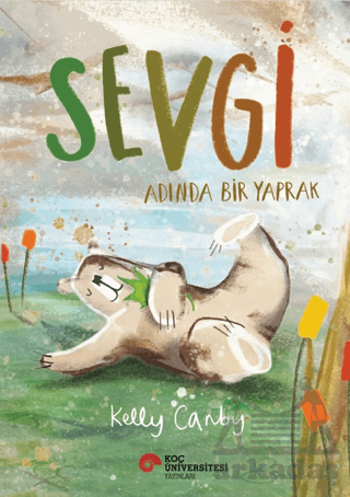 Sevgi Adında Bir Yaprak