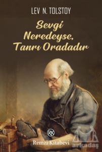 Sevgi Neredeyse, Tanrı Oradadır