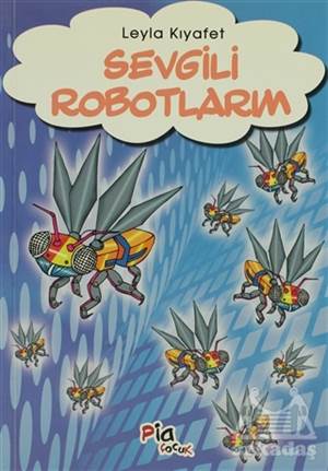 Sevgili Robotlarım