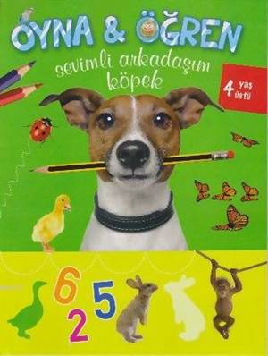 Sevimli Arkadaşım Köpek (+4 Yaş); Oyna - Öğren Serisi