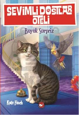 Sevimli Dostlar Oteli 2 - Büyük Süpriz