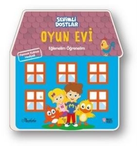 Sevimli Dostlar - Oyun Evi