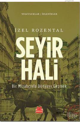 Seyir Hali; Bir Mizahçıyla Dünyayı Gezmek