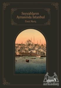 Seyyahların Aynasında İstanbul