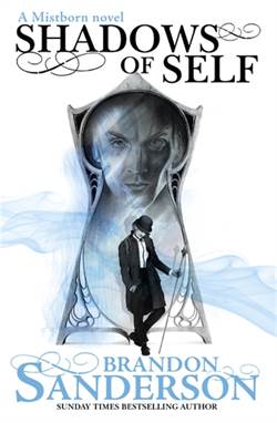 Shadows Of Self: A Mistborn Novel