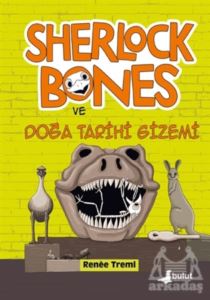 Sherlock Bones Ve Doğa Tarihi Gizemi