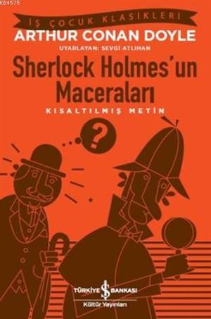 Sherlock Holmes'un Maceraları; Kısaltılmış Metin