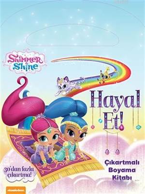 Shimmer & Shine Hayal Et! - Çıkartmalı Boyama Kitabı