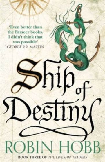 Ship Of Destiny (The Liveship Traders 3)