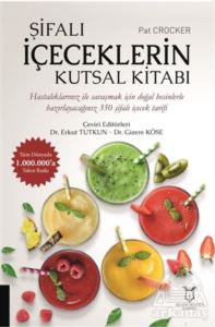 Şifalı İçeceklerin Kutsal Kitabı