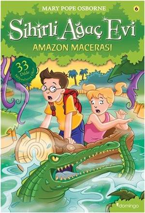 Sihirli Ağaç Evi 6; Amazon Macerası