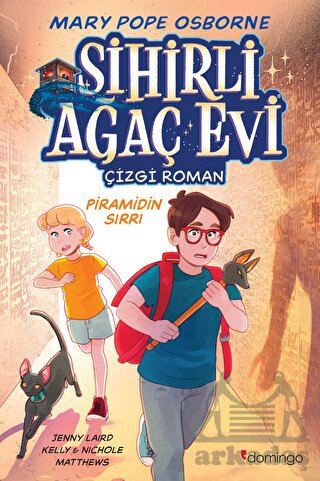 Sihirli Ağaç Evi - Çizgi Roman 3: Piramidin Sırrı