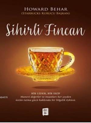 Sihirli Fincan; Bir Lider Bir Ekip