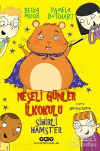 Sihirli Hamster - Neşeli Günler İlkokulu