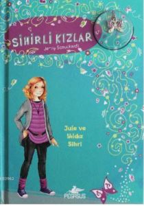 Sihirli Kızlar 3: Jule Ve Yıldız Sihri